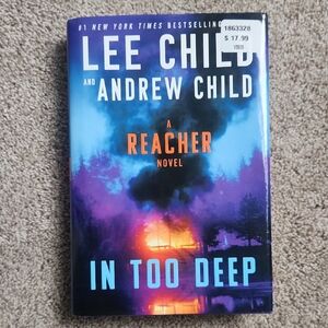 In Too Deep by Lee Child & Andrew Child Hardcover A Reacher Novel